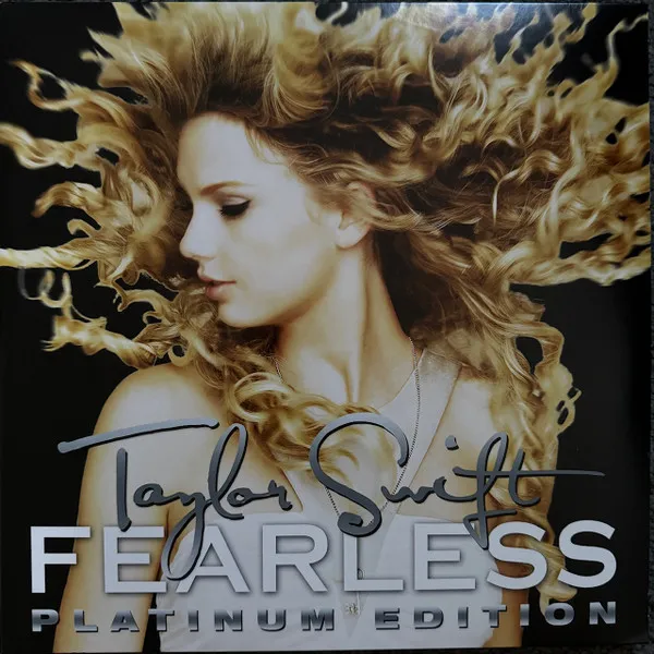 Fearless (Platinum Edition) — Taylor Swift